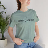 Faith Over Fear Tshirt with Small Cross