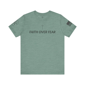 Faith Over Fear Tshirt with Small Cross