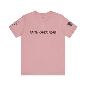 Faith Over Fear Tshirt with Small Cross