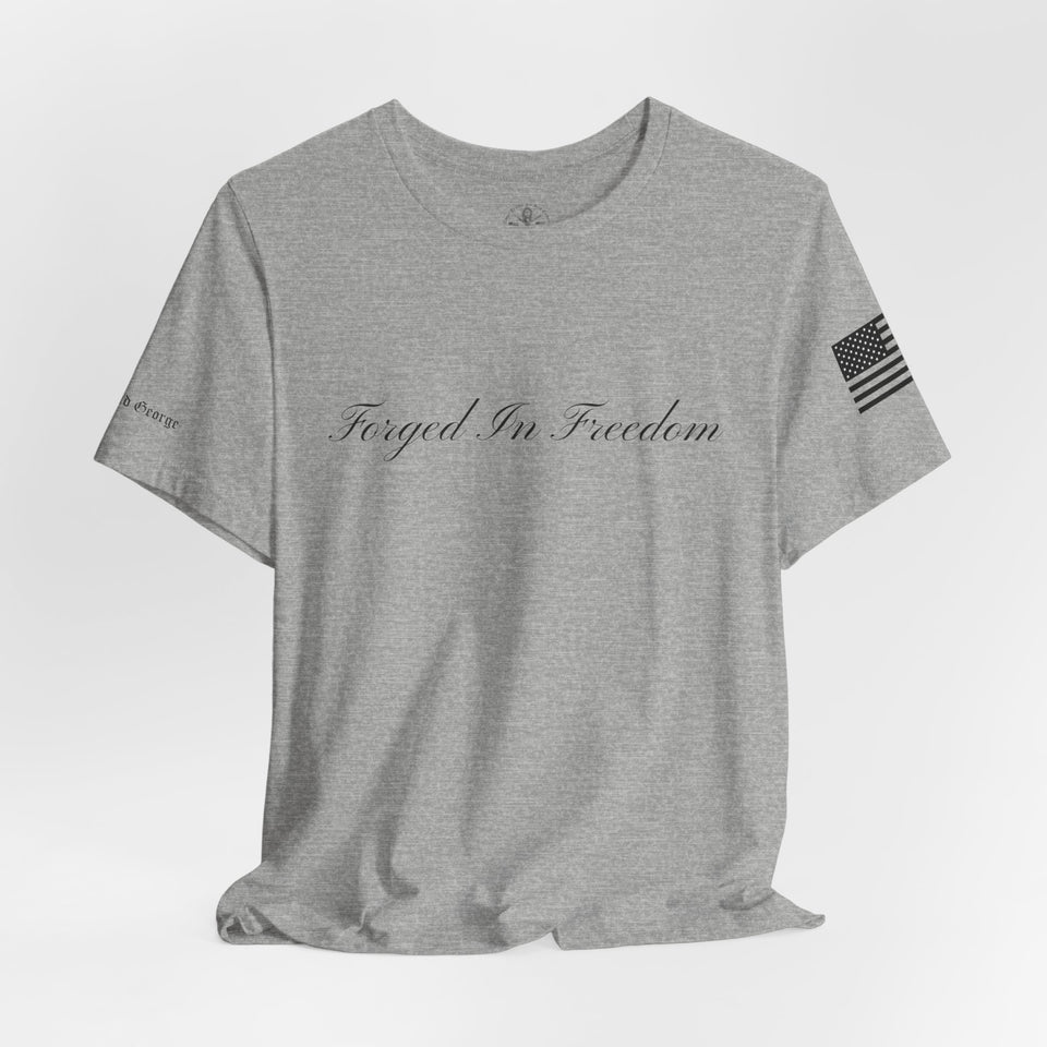 Forged In Freedom Tee Full Logo Tshirt Jesus and George